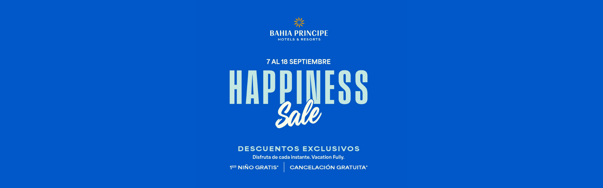 BAHIA PRINCIPE HAPPINES SALE SET